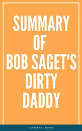 Summary of Bob Saget's Dirty Daddy