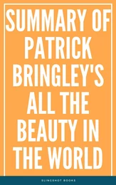 Summary of Patrick Bringley's All the Beauty in the World