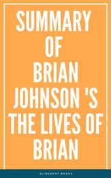 Summary of Brian Johnson 's The Lives of Brian