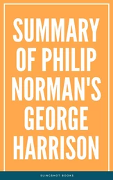 Summary of Philip Norman's George Harrison