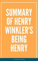 Summary of Henry Winkler's Being Henry