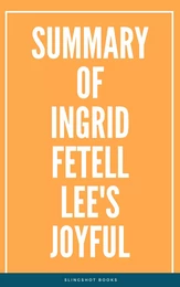 Summary of Ingrid Fetell Lee's Joyful