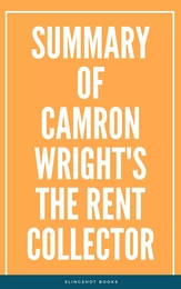 Summary of Camron Wright's The Rent Collector