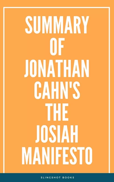 Summary of Jonathan Cahn's The Josiah Manifesto -  Slingshot Books - Slingshot Books