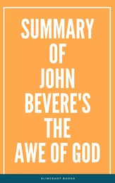 Summary of John Bevere's The Awe of God