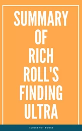 Summary of Rich Roll's Finding Ultra