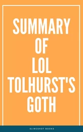 Summary of Lol Tolhurst's Goth