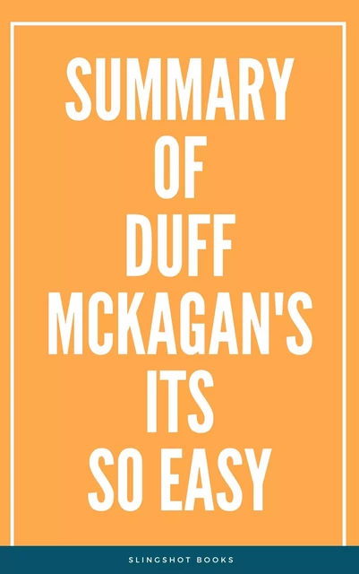 Summary of Duff McKagan's Its So Easy -  Slingshot Books - Slingshot Books