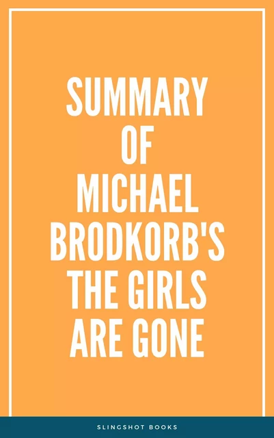 Summary of Michael Brodkorb's The Girls Are Gone -  Slingshot Books - Slingshot Books