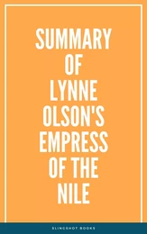 Summary of Lynne Olson's Empress of the Nile