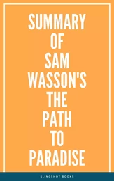 Summary of Sam Wasson's The Path to Paradise