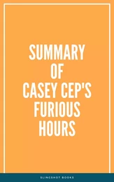 Summary of Casey Cep's Furious Hours