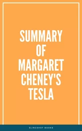 Summary of Margaret Cheney's Tesla