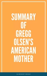 Summary of Gregg Olsen's American Mother