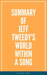 Summary of Jeff Tweedy's World Within a Song