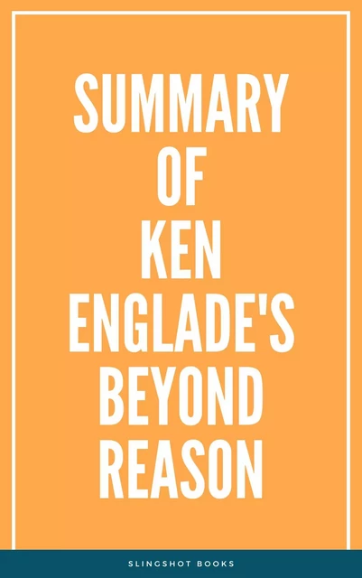 Summary of Ken Englade's Beyond Reason -  Slingshot Books - Slingshot Books