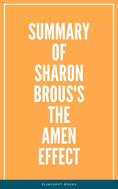 Summary of Sharon Brous's The Amen Effect -  Slingshot Books - Slingshot Books