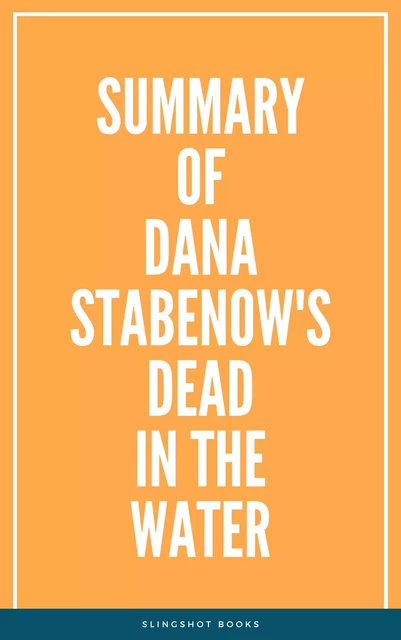 Summary of Dana Stabenow's Dead in the Water -  Slingshot Books - Slingshot Books