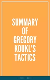 Summary of Gregory Koukl's Tactics