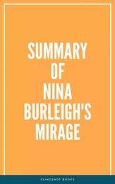 Summary of Nina Burleigh's Mirage