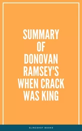 Summary of Donovan Ramsey's When Crack Was King