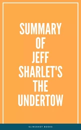 Summary of Jeff Sharlet's The Undertow