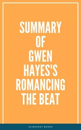 Summary of Gwen Hayes's Romancing the Beat