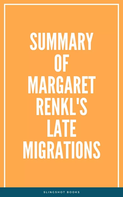 Summary of Margaret Renkl's Late Migrations -  Slingshot Books - Slingshot Books