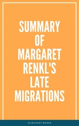 Summary of Margaret Renkl's Late Migrations