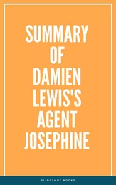 Summary of Damien Lewis's Agent Josephine