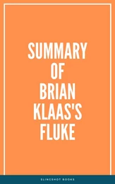 Summary of Brian Klaas's Fluke