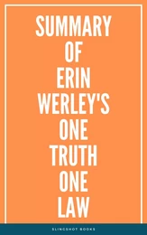 Summary of Erin Werley's One Truth One Law