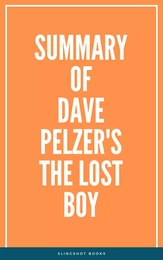 Summary of Dave Pelzer's The Lost Boy