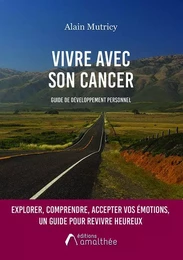 Vivre avec son cancer