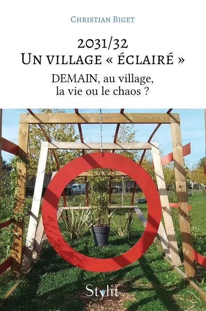 2031/32 – Un village « éclairé » - Christian Biget - Stylit