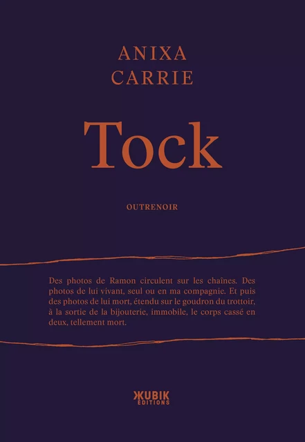 Tock - Carrie Anixa - Kubik éditions