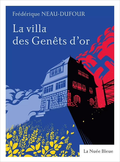 La villa des Genêts d'or - Frédérique Neau-Dufour - La Nuée bleue