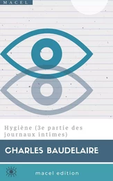 Hygiène (3e partie des journaux intimes)