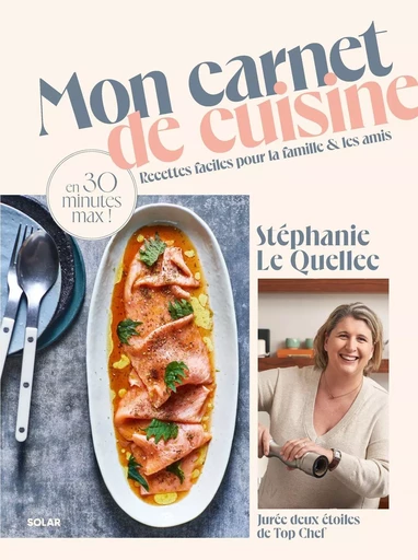 Mon carnet de cuisine - Stéphanie Le Quellec - edi8