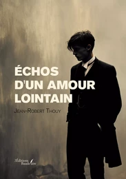 Échos d'un amour lointain