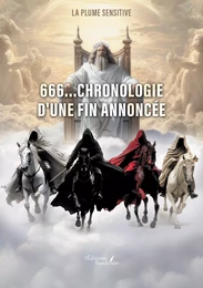 666...chronologie d'une fin annoncée