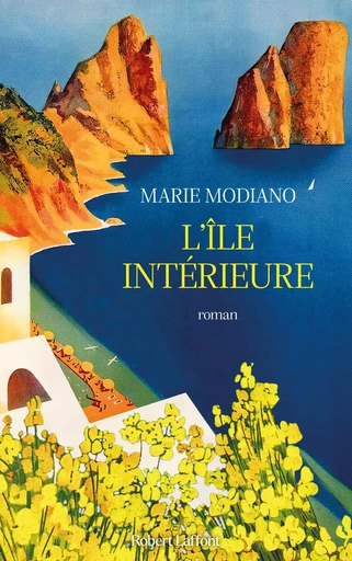 L'Île intérieure - Marie Modiano - Groupe Robert Laffont