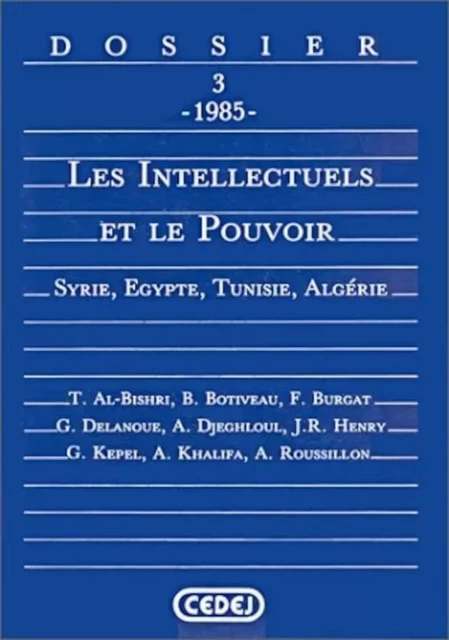 Les intellectuels et le pouvoir -  - CEDEJ - Égypte/Soudan