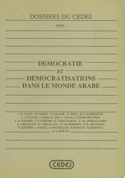 Démocratie et démocratisations dans le monde arabe