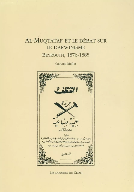 Al-Muqtataf et le débat sur le darwinisme - Olivier Meier - CEDEJ - Égypte/Soudan