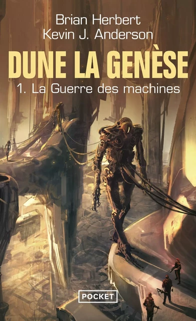 Dune, la Genèse : tome 01 - La Guerre des machines - Brian Herbert, Kevin J. Anderson - Univers Poche