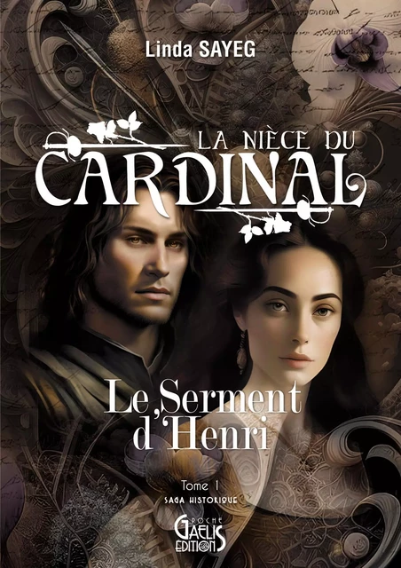 La nièce du cardinal - Tome 1 - Linda Sayeg - Gaelis