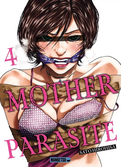 Mother Parasite T04 - Sato Hirohisa - Mangetsu