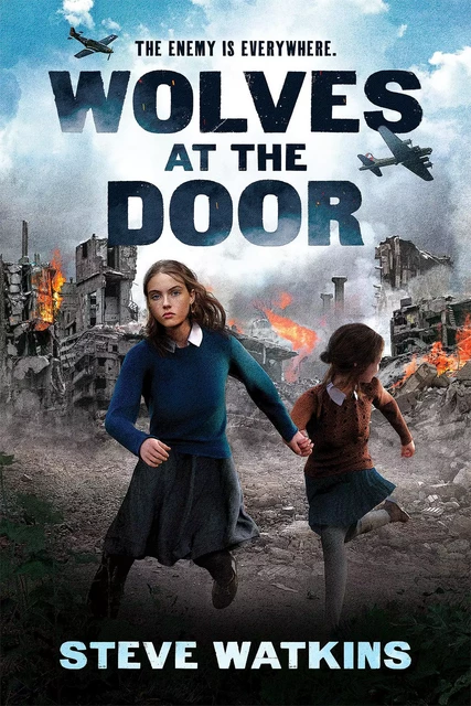 Wolves at the Door - Steve Watkins - Scholastic Inc.