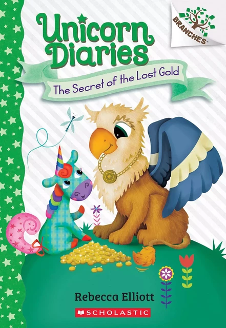 The Secret of the Lost Gold: A Branches Book (Unicorn Diaries #11) - Rebecca Elliott - Scholastic Inc.